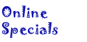 Online Specials